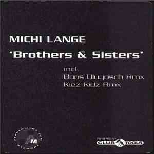 Michi Lange - Brothers & Sisters