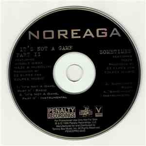 Noreaga - It's Not A Game Part II / Sometimes