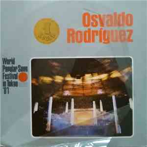 Osvaldo Rodriguez - World Popular Song Festival in Tokyo' 81