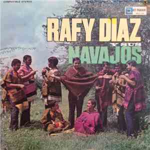 Rafy Diaz Y Sus Navajos - Rafy Diaz Y Sus Navajos