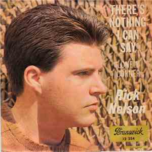 Rick Nelson - There's Nothing I Can Say