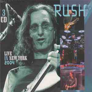 Rush - Live In New York 2004
