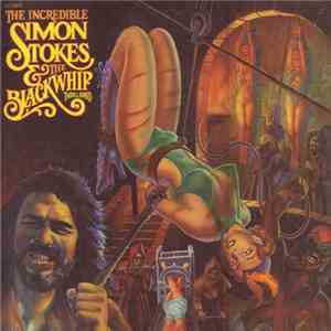 Simon Stokes & The Black Whip Thrill Band - The Incredible Simon Stokes & T ...
