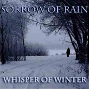 Sorrow Of Rain - Whisper Of Winter