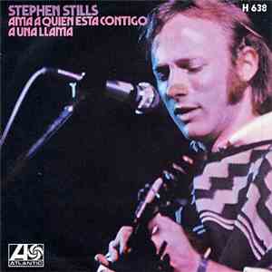 Stephen Stills - Love The One You're With