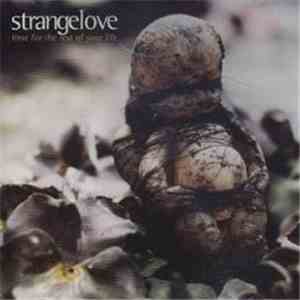 Strangelove - Time For The Rest Of Your Life