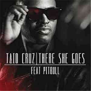 Taio Cruz Feat. Pitbull - There She Goes