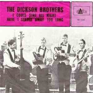 The Dickson Brothers - I Could Sing All Night