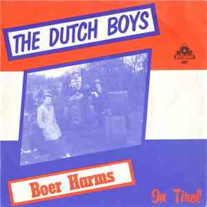The Dutch Boys - Boer Harms