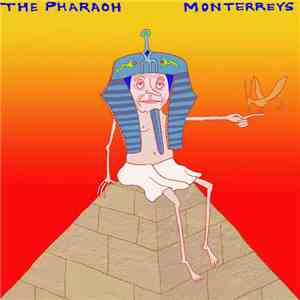 The Monterreys - The Pharaoh