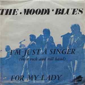 The Moody Blues - I'm Just A Singer (In A Rock And Roll Band)