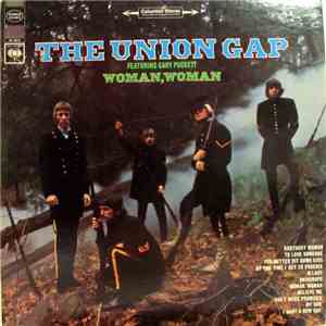 The Union Gap Featuring Gary Puckett - Woman, Woman