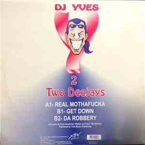 Two Deejays  - Real Mothafucka