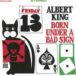 Albert King - Born Under A Bad Sign