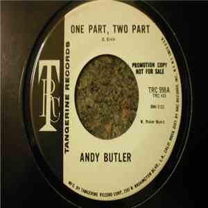 Andy Butler  - One Part, Two Part / Up To My Neck In Love