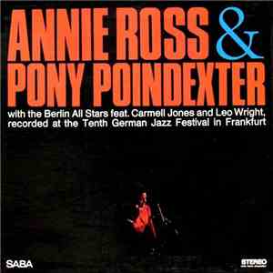 Annie Ross & Pony Poindexter With The Berlin All Stars Feat. Carmell Jones ...