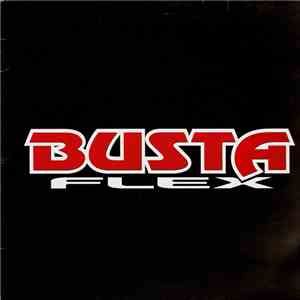 Busta Flex - J'fais Mon Job A Plein Temps