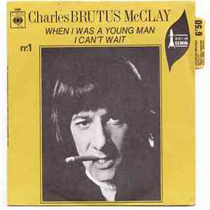 Charles Brutus McClay - When I Was A Young Man