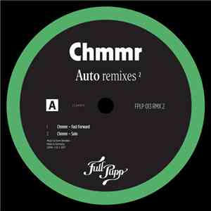 Chmmr - Auto Remixes ²