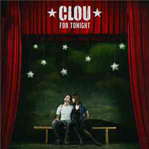 Clou - For Tonight