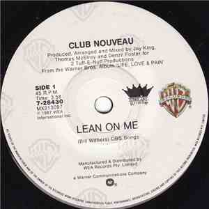 Club Nouveau - Lean On Me