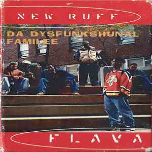 Da Dysfunkshunal Familee - New Ruff Flava
