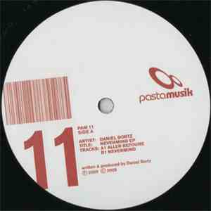 Daniel Bortz - Nevermind EP