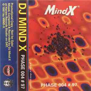 DJ Mind-X - Phase 004 # 97