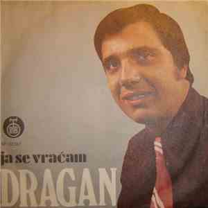 Dragan Antić - Ja Se Vraćam