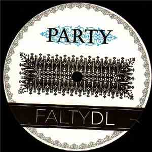 FaltyDL - Party
