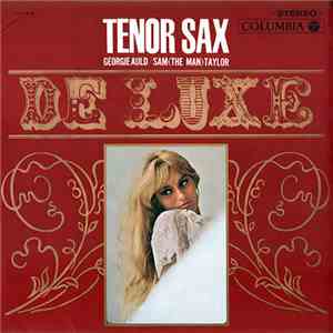 Georgie Auld, Sam Taylor - Tenor Sax / De Luxe