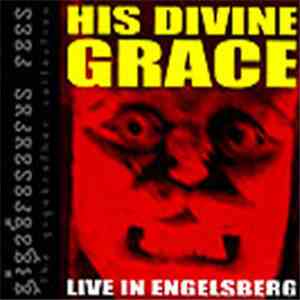 His Divine Grace - Live In Engelsberg