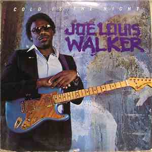 Joe Louis Walker - Cold Is The Night
