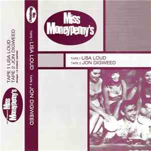Lisa Loud, John Digweed - 007 Presents Miss Moneypenny's