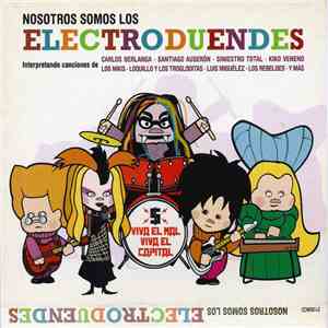 Los Electroduendes - Nosotros Somos Los Electroduendes