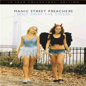 Manic Street Preachers - Send Away The Tigers
