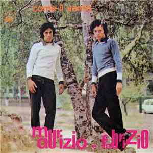 Maurizio E Fabrizio - Come Il Vento