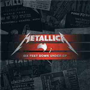 Metallica - Six Feet Down Under EP