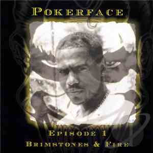 Pokerface  - Episode 1: Brimstones & Fire