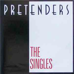 Pretenders - The Singles