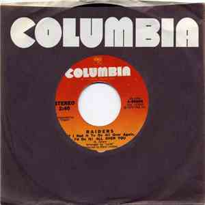 Raiders - (If I Had It To Do All Over Again, I'd Do It) All Over You / Sea ...
