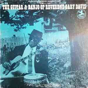 Reverend Gary Davis - The Guitar & Banjo Of Reverend Gary Davis