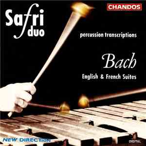 Safri Duo, Bach - English & French Suites (Percussion Transcriptions)