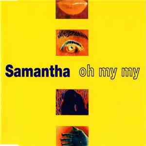 Samantha - Oh My My