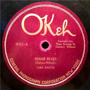 Sara Martin - Sugar Blues / Achin' Hearted Blues