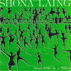 Shona Laing - (You're) One In A Million