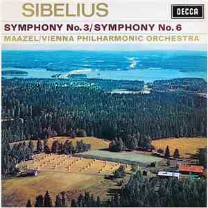 Sibelius, Maazel / Vienna Philharmonic Orchestra - Symphony No. 3 / Symphon ...