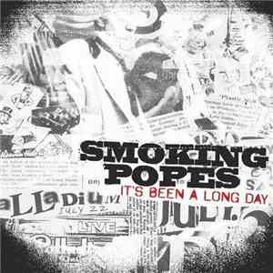 Smoking Popes - It's Been A Long Day