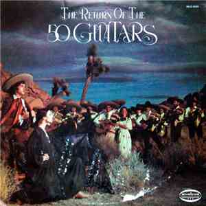 The 50 Guitars - The Return Of The Fifty Guitars