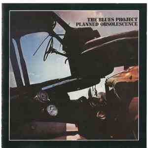 The Blues Project - Planned Obsolescence